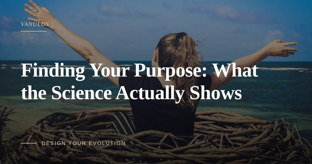 Finding Your Purpose: What the Science Actually Shows