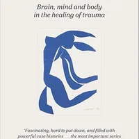The Body Keeps the Score — Bessel van der Kolk