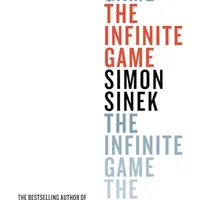 The Infinite Game — Simon Sinek