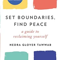 Set Boundaries, Find Peace by Nedra Glover Tawwab — paperback