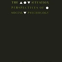 The Person and the Situation — Lee Ross & Richard E. Nisbett