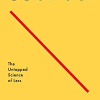 Subtract: The Untapped Science of Less — Leidy Klotz