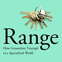 Range: How Generalists Triumph in a Specialized World by David Epstein — Macmillan paperback