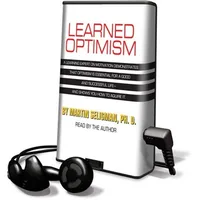 Learned Optimism — Martin E. P. Seligman