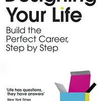 Designing Your Life — Bill Burnett & Dave Evans