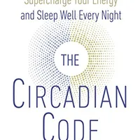 The Circadian Code — Satchin Panda