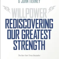 Willpower — Roy Baumeister & John Tierney (Paperback)