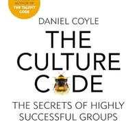 The Culture Code — Daniel Coyle